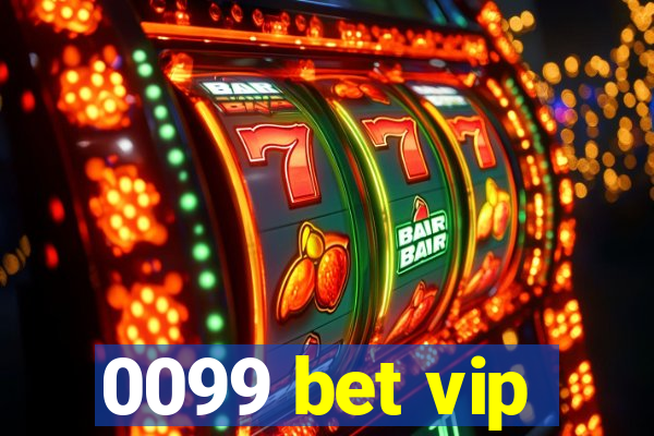 0099 bet vip